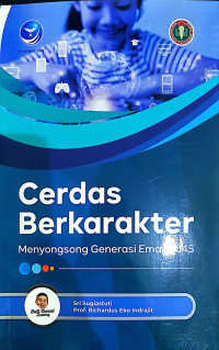 Image of Cerdas Berkarakter : Menyongsong Generasi Emas 2045