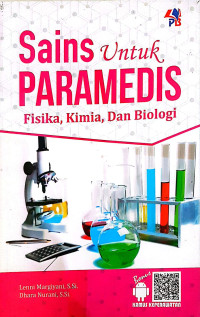 Image of Sains Untuk Paramedis; Fisika, Kimia dan Biologi