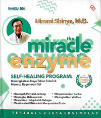 Image of The Miracle of Enzyme Self-Healing Program: Meningkatkan Daya Tahan Tubuh & Memicu Regenerasi Sel