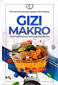 Image of Gizi Makro dan Implikasinya terhadap Kesehatan