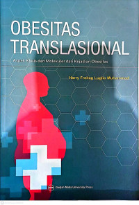 Image of OBESITAS TRANSLASIONAL : Aspek Klimis dan Molekuler Obesitas