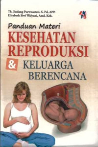 Image of PANDUAN MATERI KESEHATAN REPRODUKSI & KELUARGA BERENCANA